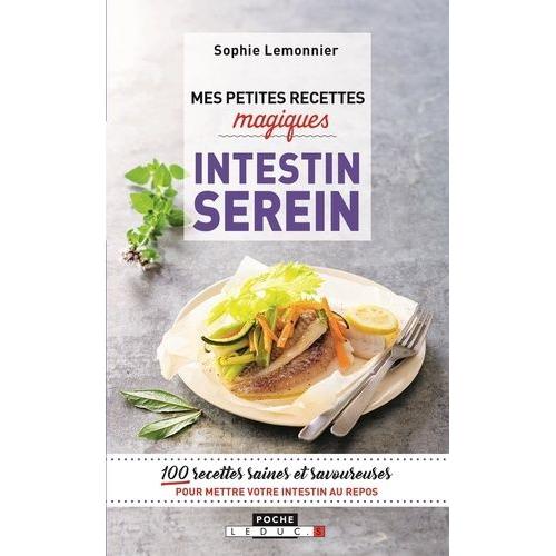 Mes Petites Recettes Magiques Intestin Serein