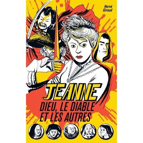 Jeanne, Dieu, Le Diable Et Les Autres