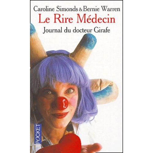 Le Rire Médecin - Journal Du Docteur Girafe