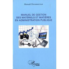 Manuel De Gestion Des Matériels Et Matières En Administration Publique