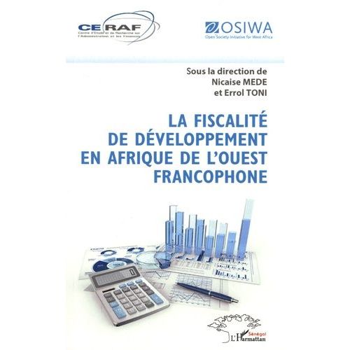 La Fiscalité De Développement En Afrique De L'ouest Francophone