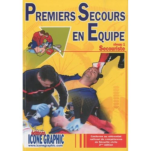Premiers Secours En Equipe - Niveau 1, Secouriste