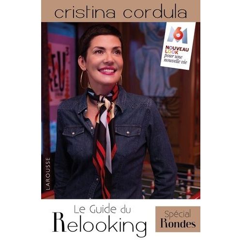 Le Guide Du Relooking Special Rondes