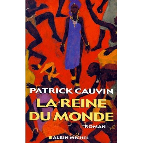 La Reine Du Monde
