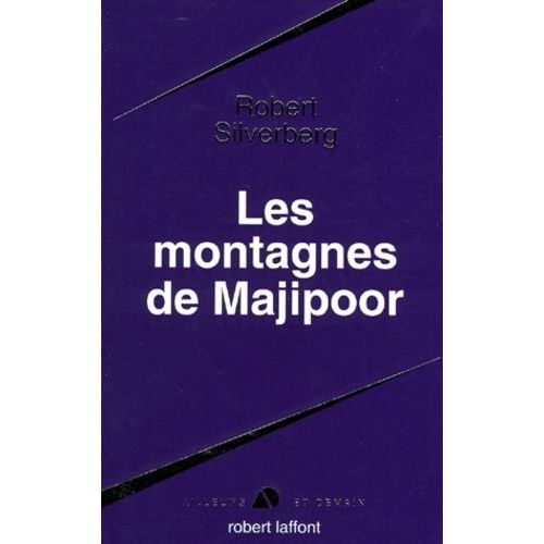 Le Cycle De Majipoor - Tome 4 - Les Montagnes De Majipoor