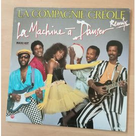 La Machine À Danser (Remix) - Maxi 45 Tours ( La Compagnie Créole )