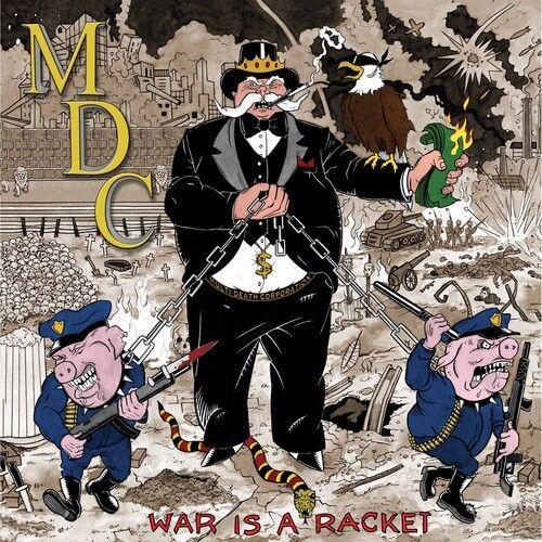 Mdc - War Is A Racket [Compact Discs]