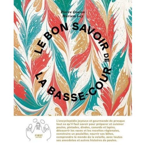 Le Bon Savoir De La Basse-Cour