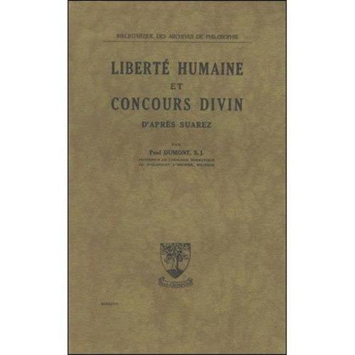 La Liberte Humaine Et Le Concours Divin