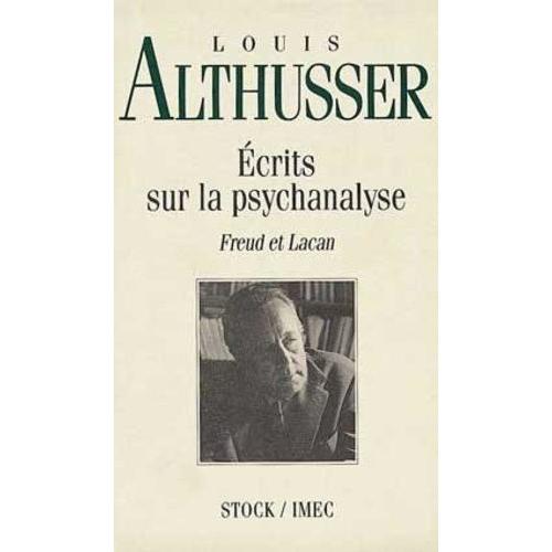 Ecrits Sur La Psychanalyse. Freud Et Lacan