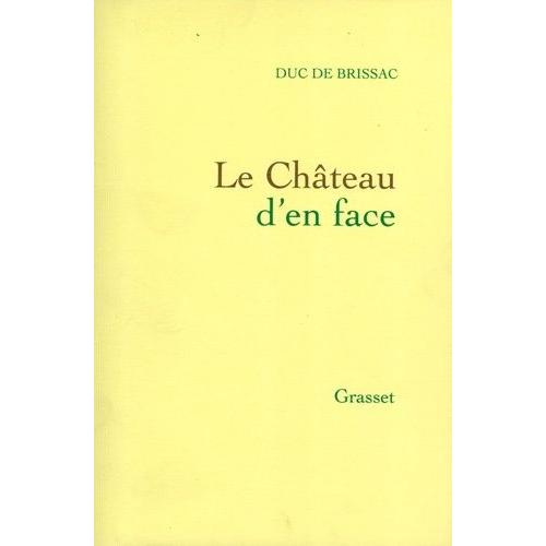 Le Château D'en Face - 1974-1985