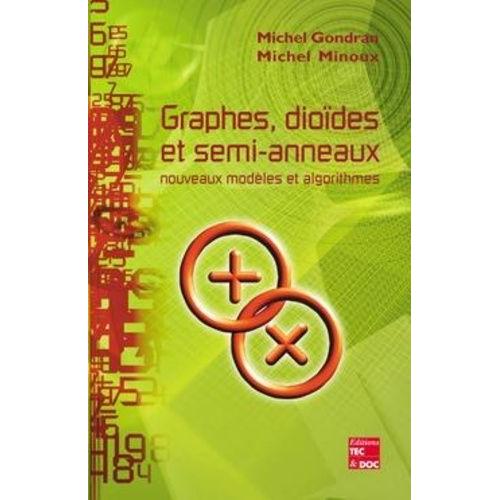 Graphes, Dioïdes Et Semi-Anneaux