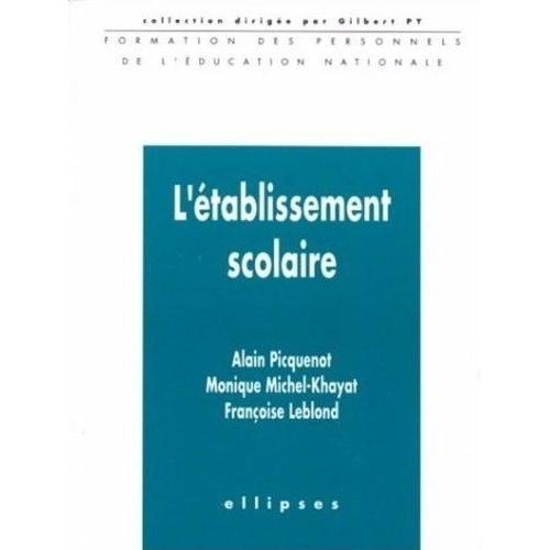 L'établissement Scolaire