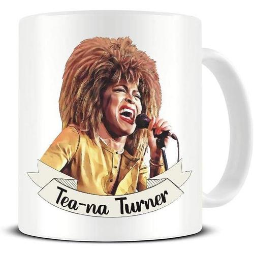 Tasse De Musique Drôle | Thé-Na Turner | Tina Turner Thé Pun Joke Mug | Tasse D?Amateur De Musique | Tasse En Céramique De Tasse À Café De Thé D'illustration Unique Originale