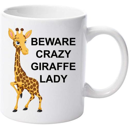 Méfiez-Vous De Crazy Giraffe Lady 11oz Tasse En Céramique Tasse Noël Anniversaire Noël Fête Des Pères Fête Des Mères
