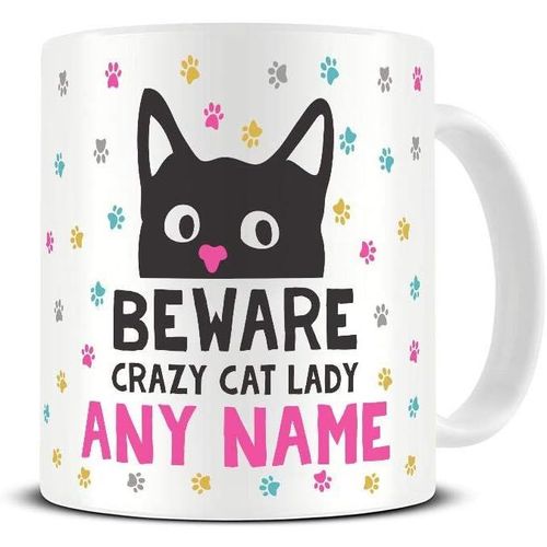 Crazy Cat Lady Mug-Tasse Personnalisée-Ajouter N?Importe Quel Nom-Attention Crazy Cat Lady Cup