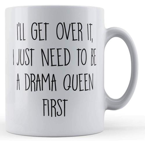 Joke, Banter, Drama Queen I'll Get Over It, I Just Need To Be A Drama Queen First - Gift Mug By Father Fox