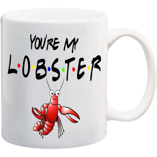 Novelty You're My Lobster 11oz Ceramic Mug