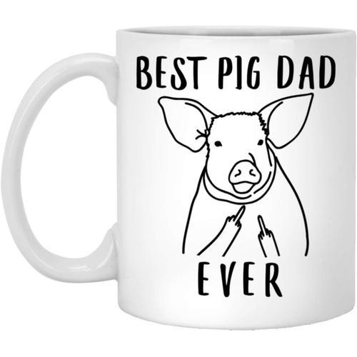 Funny Pig Best Dad Ever Middle Finger White Coffee Mug 11oz