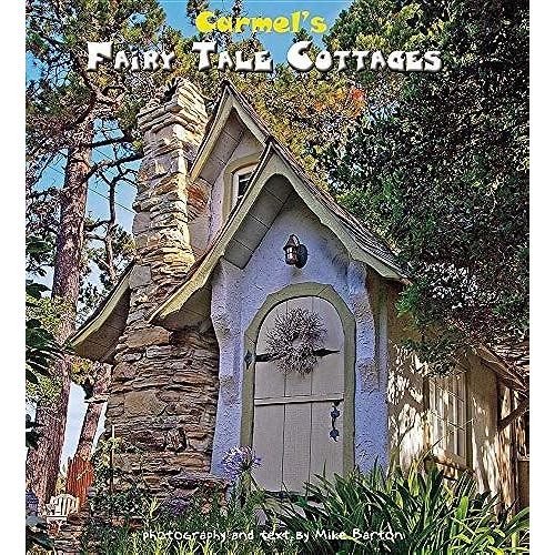 Carmel Fairy Tale Cottages
