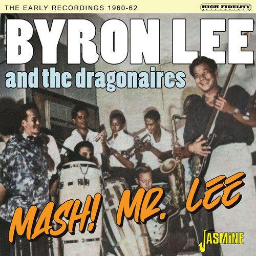 Byron Lee & The Dragonaires - Mash! Mr Lee - The Early Recordings 1960-1962 [Compact Discs] Uk - Import