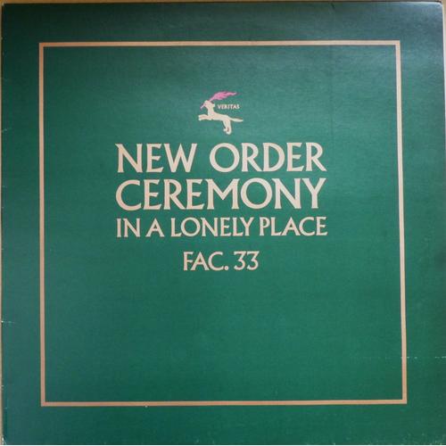 New Order - Ceremony - In A Lonely Place