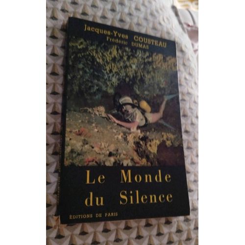 'Le Monde Du Silence Jacques-Yves Cousteau Frédéric Dumas Édition Paris 1954