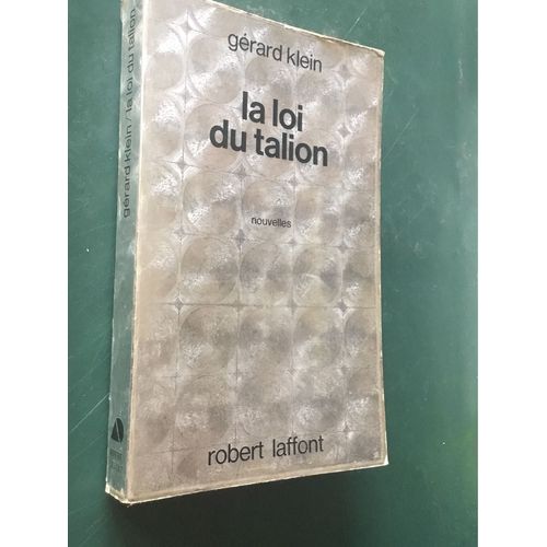 La Loi Du Talion Gerard Klein