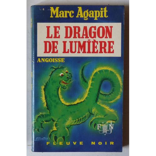 Le Dragon De Lumière (Collection 'angoisse' N°260)