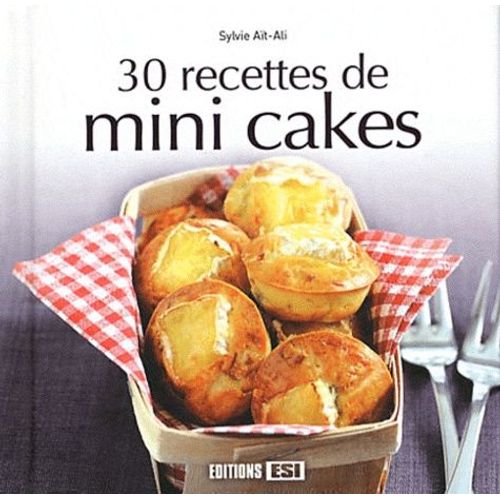 30 Recettes De Mini Cakes
