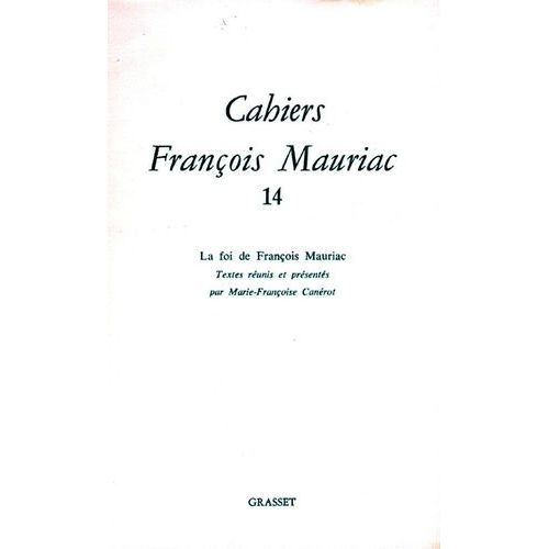 Cahiers Francois Mauriac - Tome 14
