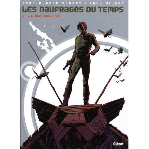 Les Naufragés Du Temps Tome 1 - L'étoile Endormie