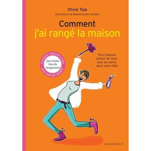 Comment J'ai Rangé La Maison