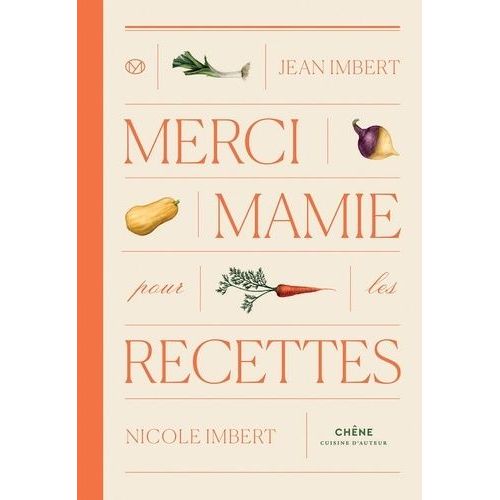 Merci Mamie Pour Les Recettes