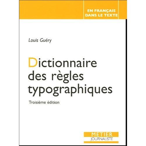 Dictionnaire Des Règles Typographiques