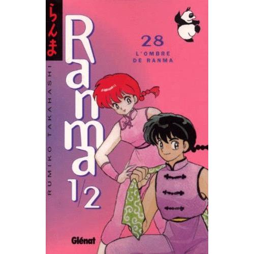 Ranma 1/2 - Tome 28 : L'ombre De Ranma