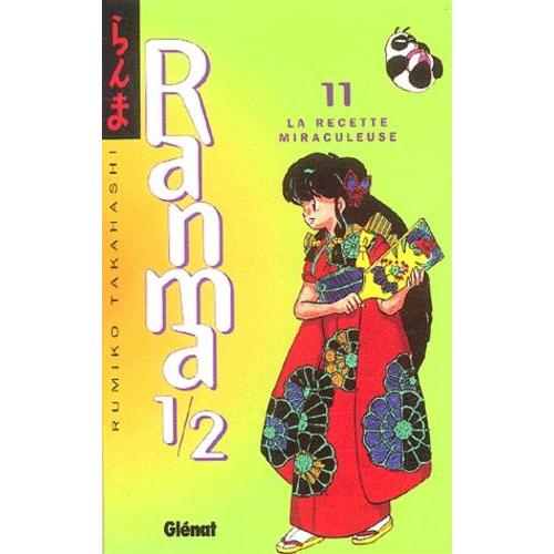 Ranma 1/2 - Tome 11 : La Recette Miraculeuse