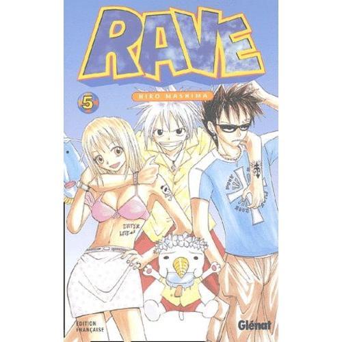 Rave - Tome 5