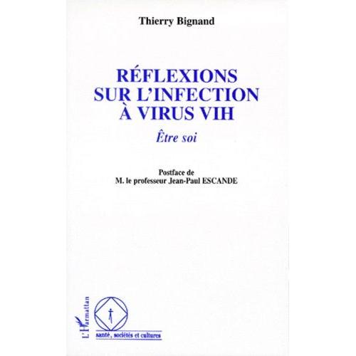 Reflexions Sur L'infection A Virus Vih - Etre Soi