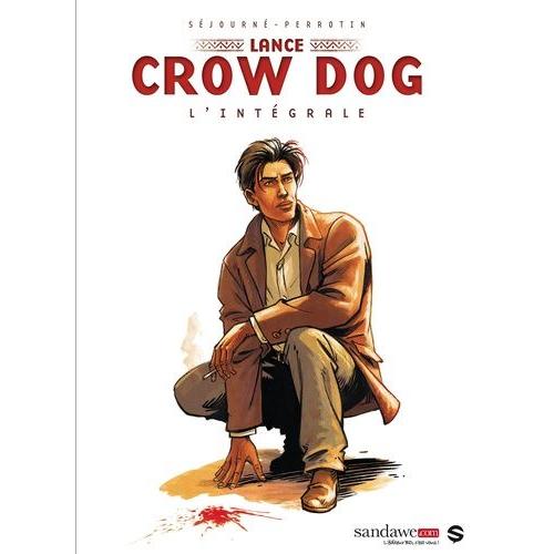 Lance Crow Dog Intégrale