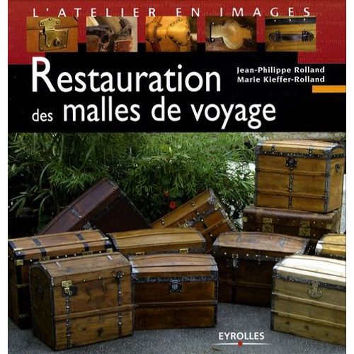 Restauration Des Malles De Voyage
