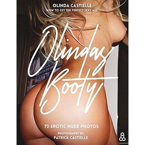Olinda's Booty: How To Get The Perfect Ass By Olinda Castielle