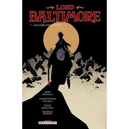 Lord Baltimore Tome 7 - Les Cercueils Vides
