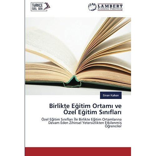 Birlikte E¿Itim Ortam¿ Ve Özel E¿Itim S¿N¿Flar¿