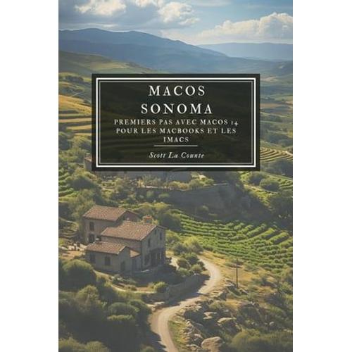 Macos Sonoma: Premiers Pas Avec Macos 14 Pour Les Macbooks Et Les Imacs