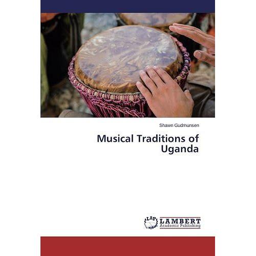 Musical Traditions Of Uganda