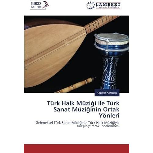 Türk Halk Müzi¿I Ile Türk Sanat Müzi¿Inin Ortak Yönleri