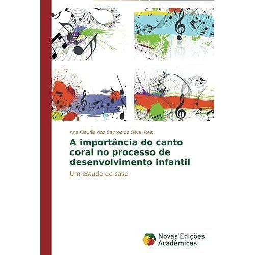 A Importância Do Canto Coral No Processo De Desenvolvimento Infantil