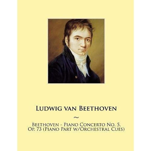 Beethoven - Piano Concerto No. 5, Op. 73: Piano Part W/Orchestral Cues (Samwise Music For Piano)