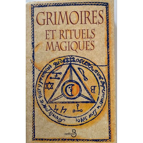 Belfond-1998- François Ribadeau Dumas Grimoires  Et Rituels  Magiques - 